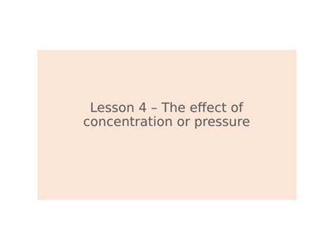 Aqa Gcse Chemistry 9 1 C84 The Effect Of Concentration Or Pressure