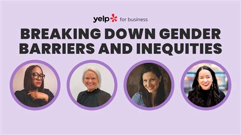 Breaking Down Gender Barriers And Inequities Yelp Women In Business