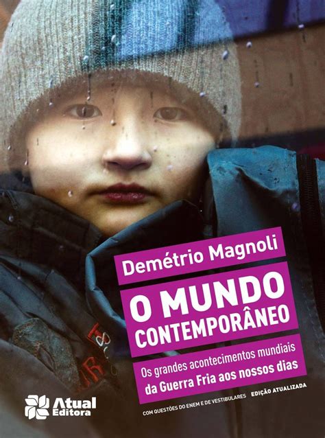 O Que é Mundo Contemporâneo - 6