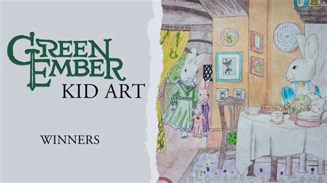 Green Ember Kid Art Winners Announced Q3 Youtube