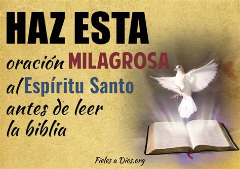 Haz Esta Oraci N Milagrosa Al Esp Ritu Santo Antes De Leer La Biblia