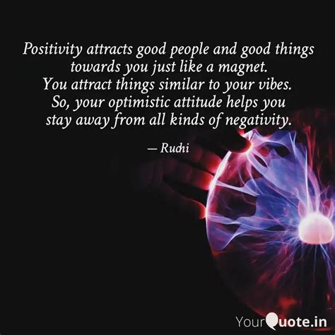 Positivity Attracts Good Quotes Writings By Ruchi Yourquote