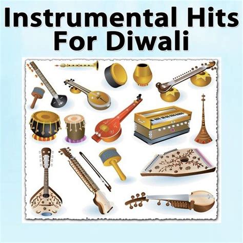 Instrumental Hits For Diwali Songs Download (2015) @JioSaavn