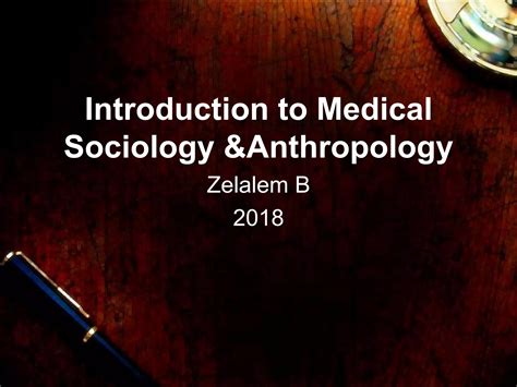 Introduction To Medical Anthropology And Sociology 0ppt