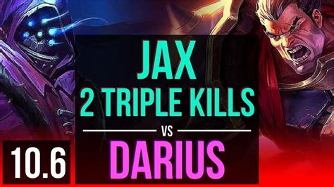 JAX Vs DARIUS TOP 2 Triple Kills Rank 10 Jax 2 Early Solo Kills