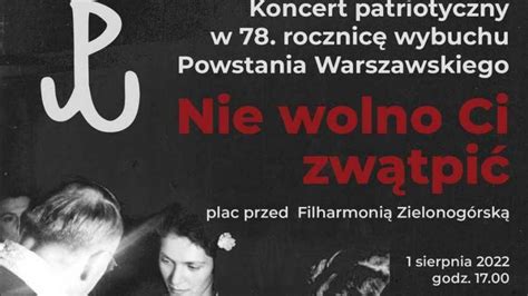 78 rocznica Powstania Warszawskiego w Zielonej Górze będą dwa koncerty