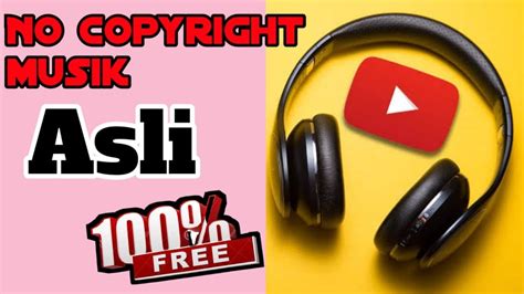 Cara Upload Musik Tanpa Copyright Dan Tidak Kena Hak Cipta 100 Work