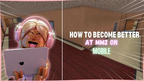 Tips And Tricks To Become Better At Mm2 On Mobile Youtube