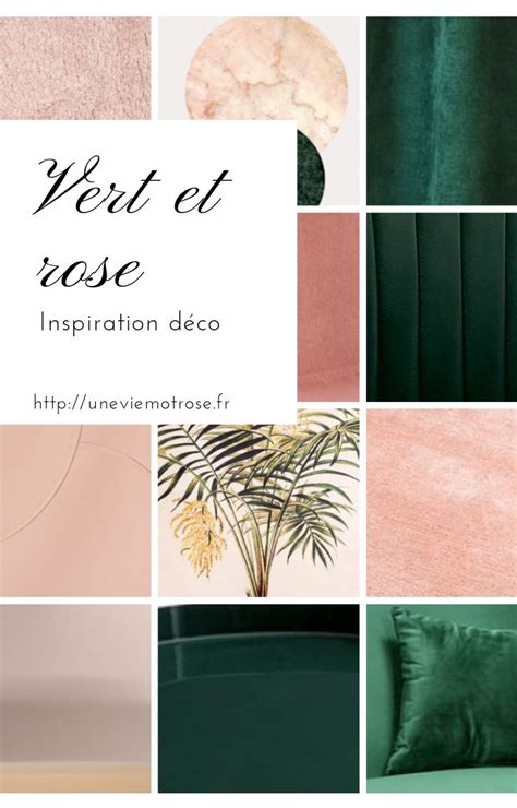 Inspiration D Co Vert Et Rose La Gatsby Une Vie Mot Rose Deco