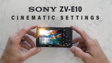 How To Setup Sony Zv E10 With Cinematic Settings For Filmmaking Youtube