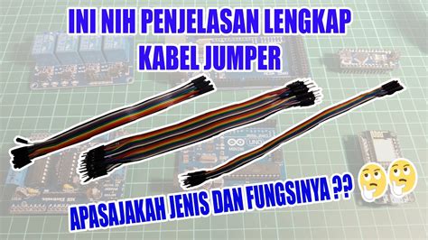 Jenis Jenis Kabel Jumper Komponen Elektronika Youtube