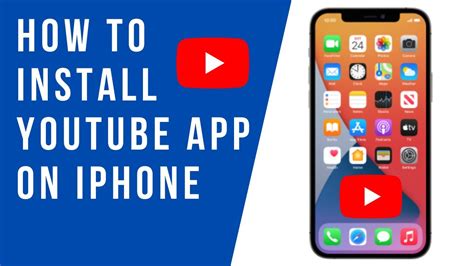 How To Install Youtube App On Iphone Youtube