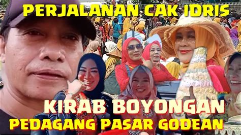 KIRAB BOYONGAN PEDAGANG PASAR GODEAN SLEMAN PERJALANAN CAK IDRIS YouTube