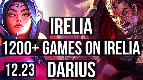 Irelia Vs Darius Top 2 4m Mastery 1200 Games 4 1 3 Rank 11