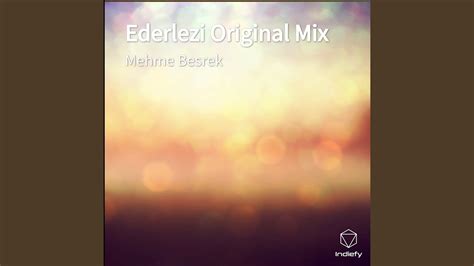 Ederlezi Original Mix Youtube