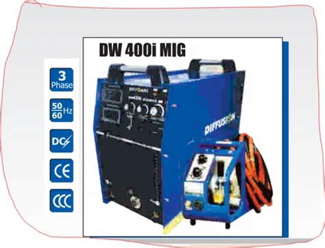 Diffusion DW 400I MIG Welding Machine 415 V Ac At Best Price In