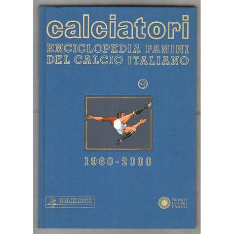 Calciatori Enciclopedia Panini Del Calcio Italiano