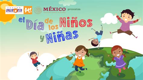 Teatro Aurora & el Consulado de México presents: Día de Los Niños y ...