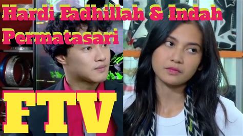 Ftv Sctv Terbaru Hardi Fadhillah Indah Permatasari Youtube