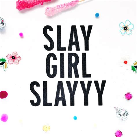 Slay Girl Slayyy Glitter Banner Slay All Day Banner Slay