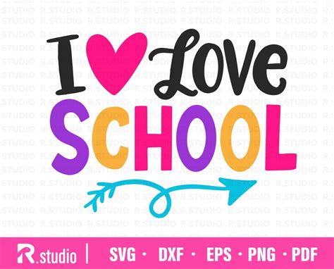 I Love School Svg Teacher Svg School Shirt Svg Kids Shirt Etsy