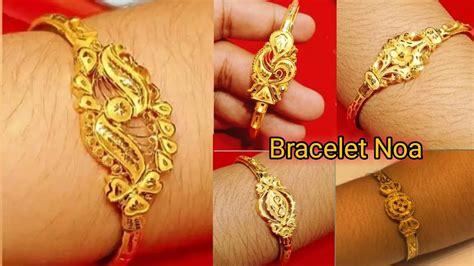 Top 20 Light Weight Gold Bracelet Noa Designlatest Gold Noya Badhano