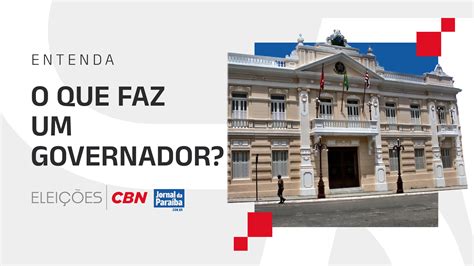 O Que Faz Um Governador