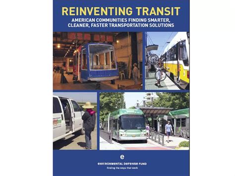 Reinventing Transit: American Communities Finding Smarter, Cleaner