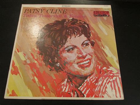 Patsy Cline Today Tomorrow And Forever Music