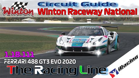 Iracing Ferrari Challenge 488 Gt3 Evo Circuit Guide Winton