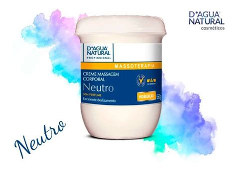 Creme De Massagem Corporal Neutro 650g Dagua Natural Mercadolivre