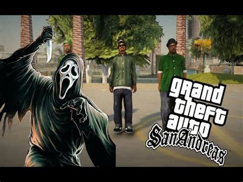 Ghostface Haciendo La Primera Mision De Gta San Andreas Xd Youtube