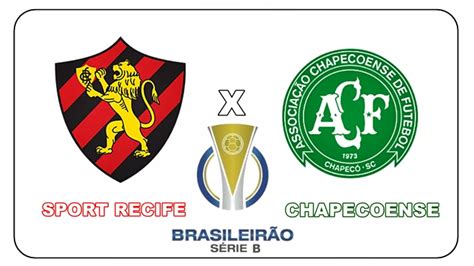 Sport X Chapecoense Ao Vivo Pela Série B Com Assistir Online E Na Tv