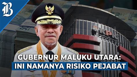 Gubernur Maluku Utara Abdul Ghani Ditetapkan Tersangka Suap Rp