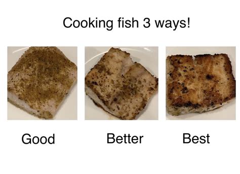 Cooking fish 3 ways-good, better & best! – Food Tips by Angie