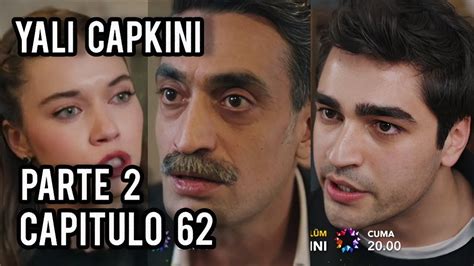 YALI CAPKINI CAPITULO 62 PARTE 2 Explicado ORHAN SE VENGA DE OKES Y