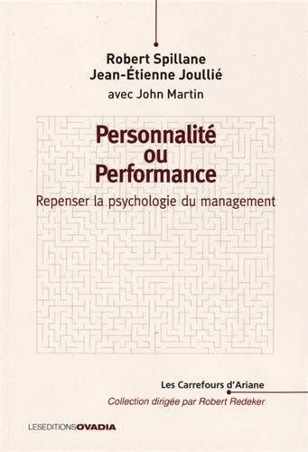 Personnalit Ou Performance Repenser La Psychologie Du Management By