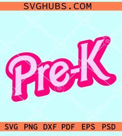 Pre K Barbie SVG Barbie Pre K SVG In My Barbie Era SVG Back To