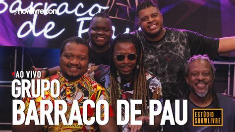 Grupo Barraco de Pau Ao Vivo no Estúdio Showlivre 2019 Álbum Completo