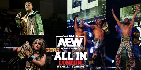 Matches Tony Khan Should Book For Aew All In At Wembley Stadium