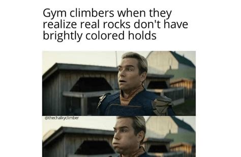 30 Rock Climbing Memes You Either Get It Or You Dont