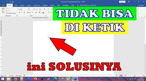 Cara Mengatasi Microsoft Word Tidak Bisa Diketik 2023 YouTube