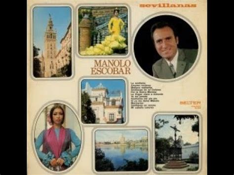 Manolo Escobar Sevillanas Lp Compilaci N Youtube