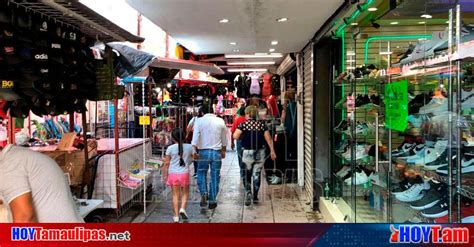 Hoy Tamaulipas Tamaulipas Comerciantes De Matamoros Reportan Buenas