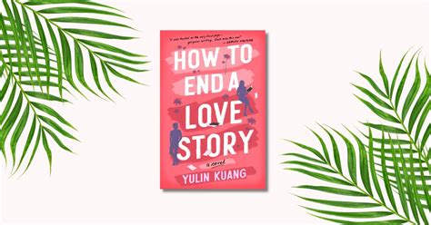 How to End a Love Story Book Review - Bookish Delights