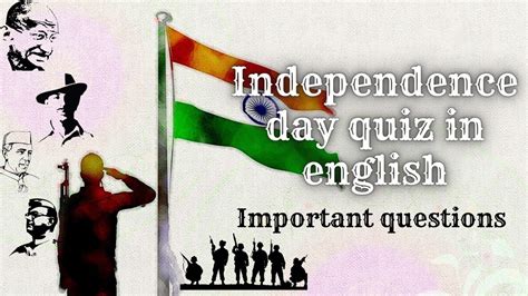 Independence Day Quiz Quiz In English Important Questions 2021