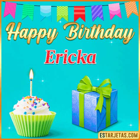 Feliz Cumpleaños Ericka Imágenes  Tarjetas Y Mensajes