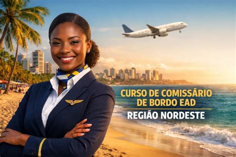 Quanto Tempo Dura O Curso De Comissário De Bordo - Curso de Comissário de Bordo EAD no Nordeste