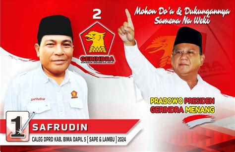 Tokoh Bima Timur Safrudin Caleg Nomor 1 Gerindra Dapil V Kabupaten