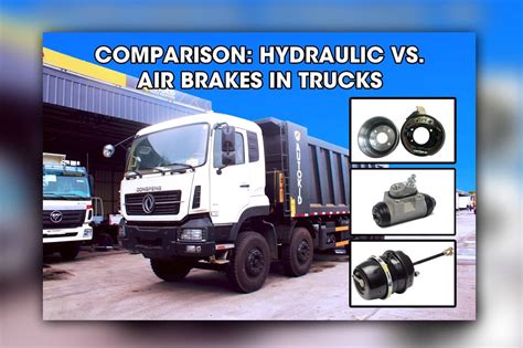 Comparison: Hydraulic vs. Air Brakes in Trucks - Autokid